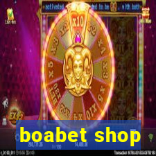 boabet shop